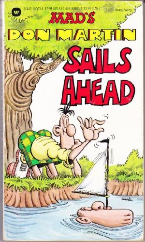 Imagen de archivo de Mad's Don Martin Sails Ahead a la venta por Books of the Smoky Mountains