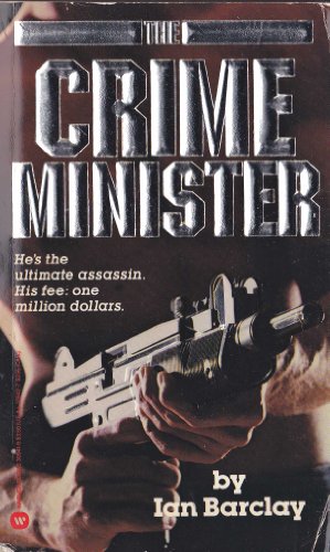 Beispielbild fr The Crime Minister zum Verkauf von Better World Books