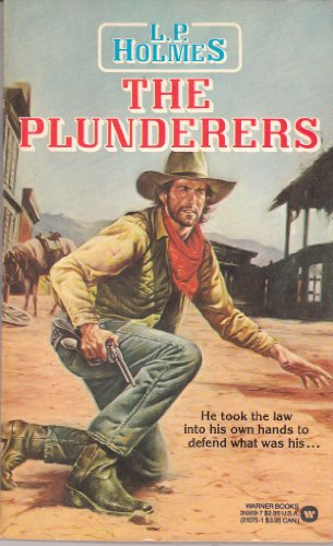 9780446310697: The Plunderers