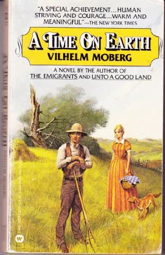 A Time on Earth (9780446311274) by Moberg, Vilhelm