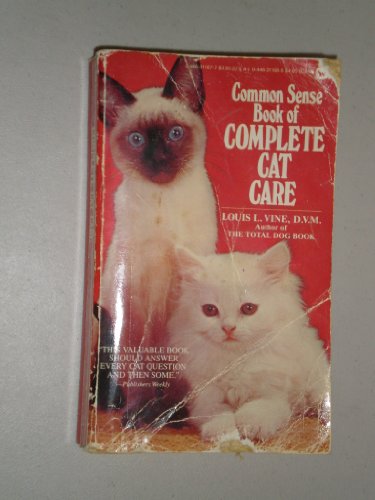 Stock image for COMMON SENSE BOOK OF COMPLETE CAT CARE for sale by Neil Shillington: Bookdealer/Booksearch