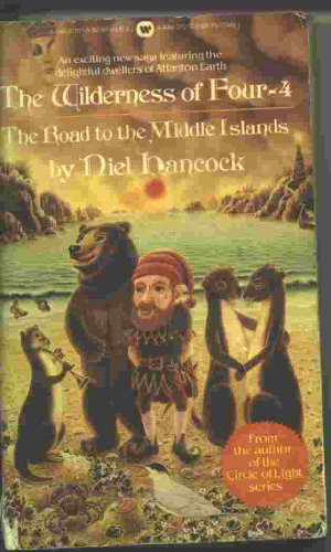 9780446312110: The Road to the Middle Islands (Wilderness of Four, No. 4)