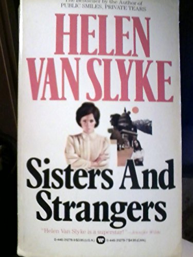 Sisters and Strangers (9780446312783) by Van Slyke, Helen