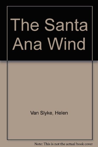 9780446313858: The Santa Ana Wind
