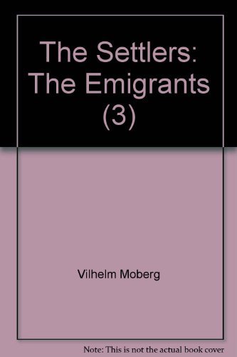 9780446314978: The Settlers: 3 (The emigrant's sage)
