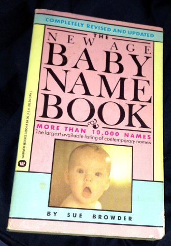 9780446320047: The New Age Baby Name Book
