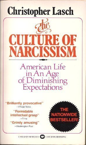 Beispielbild fr The Culture of Narcissism : American Life in an Age of Diminishing Expectations zum Verkauf von Better World Books