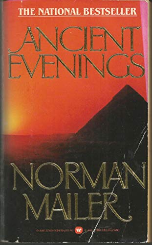9780446321099: Ancient Evenings by Norman Mailer (1984-05-01)