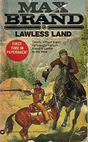 Lawless Land (9780446324144) by Brand, Max; Faust, Frederick Schiller