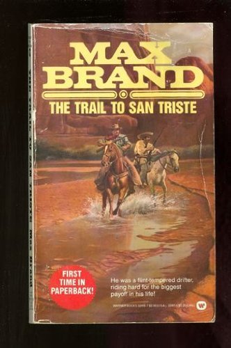 Stock image for Trail to San Triste for sale by Better World Books