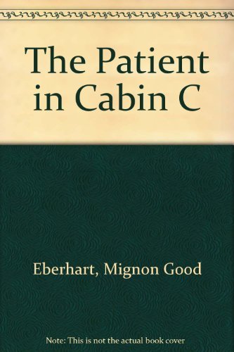 Beispielbild fr The Patient in Cabin C zum Verkauf von Wonder Book