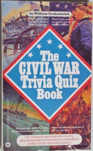 Stock image for The Civil War Trivia Quiz Book for sale by Better World Books: West