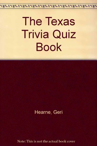 Beispielbild fr The Texas Trivia Quiz Book zum Verkauf von Wonder Book