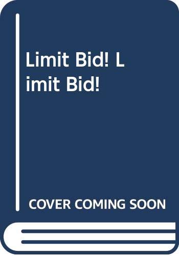 Stock image for Limit Bid! Limit Bid! for sale by Library House Internet Sales