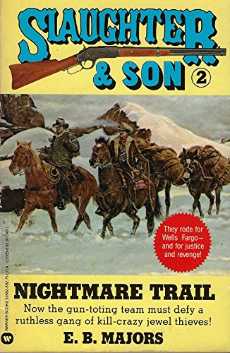 9780446326827: Nightmare Trail (Slaughter & Son No 2)