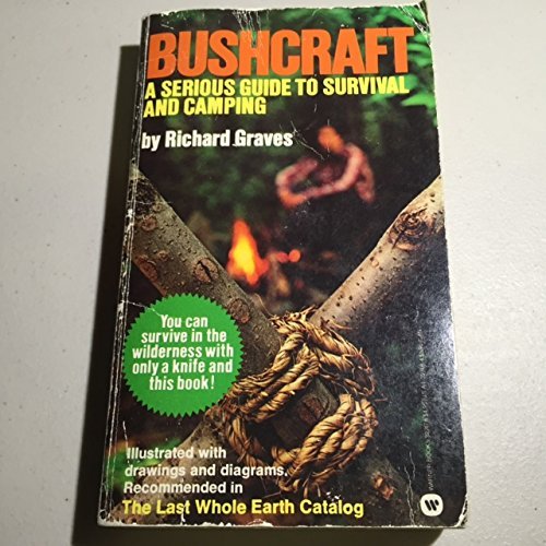 Stock image for Bushcraft: A Serious Guide to Survival and Camping for sale by HPB-Diamond