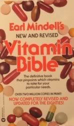 Imagen de archivo de Earl Mindells New and Revised Vitamin Bible a la venta por SecondSale
