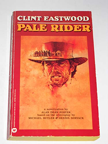 Imagen de archivo de PALE RIDER. (Adaption of the Movie/Film Starring CLINT EASTWOOD, Michael Moriarty and Carrie Snodgress) a la venta por Comic World