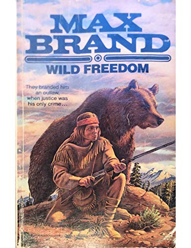 Stock image for Wild Freedom: Re for sale by ThriftBooks-Dallas