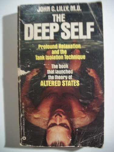 9780446330237: Title: The Deep Self Profound Relaxation and the Tank Iso