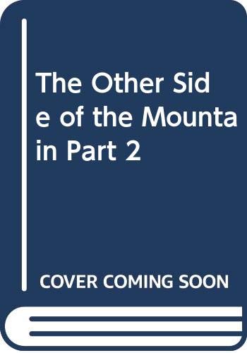 Stock image for The Other Side of the Mountain Part 2 for sale by ThriftBooks-Atlanta