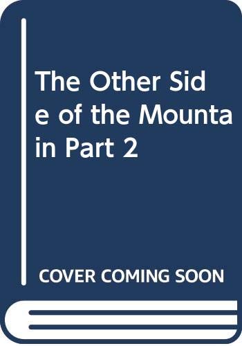 9780446333498: The Other Side of the Mountain Part 2