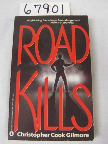 Road Kills (9780446340311) by Gilmore, Christopher Cook