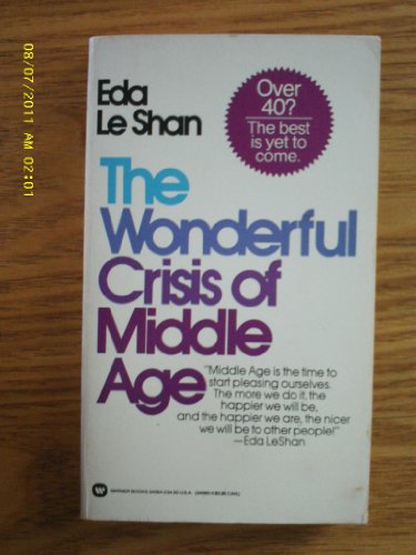 Beispielbild fr The Wonderful Crisis of Middle Age: Some Personal Reflections zum Verkauf von Gulf Coast Books