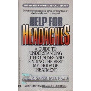 Help for Headaches (9780446340830) by Saper, Joel R.