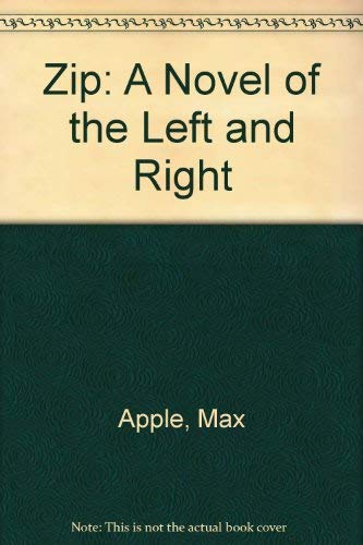 9780446341790: Zip: A Novel of the Left and Right