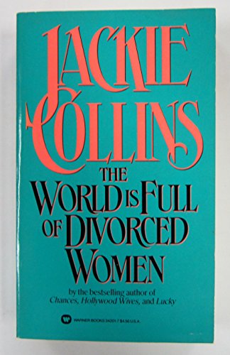 World is Full of Divorce (9780446342018) by Collins, Jackie