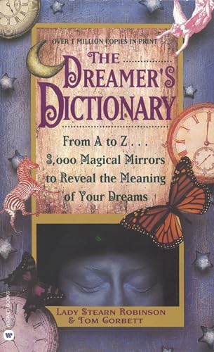 9780446342964: The Dreamer's Dictionary: From A to Z...3,000 Magical Mirrors to Reveal the Meaning of Your Dreams