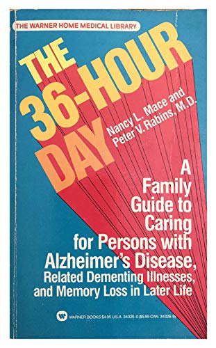 Stock image for Thirty-Six Hour Day: A Family Guide to Caring for Persons with Alzheimer's Disease for sale by ThriftBooks-Atlanta