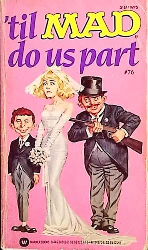 Til Mad Do US Part (9780446343695) by E.C. PUBLICATIONS