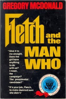 Beispielbild fr Fletch and the Man Who zum Verkauf von ThriftBooks-Atlanta