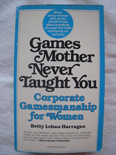 9780446344005: Games Mother Never Taught You