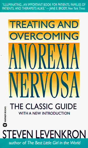 Stock image for Treating and Overcoming Anorexia Nervosa for sale by Better World Books