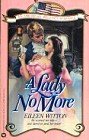 Stock image for Lady No More (American Regency Romance) for sale by Bank of Books