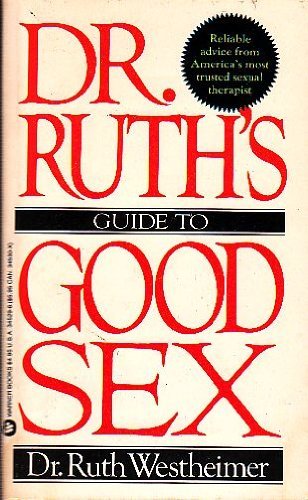 Beispielbild fr Dr. Ruth's Guide to Good Sex zum Verkauf von Better World Books