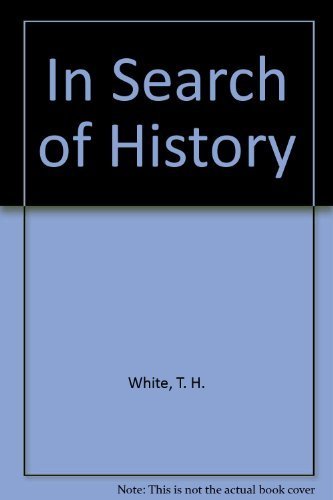 9780446346573: In Search of History