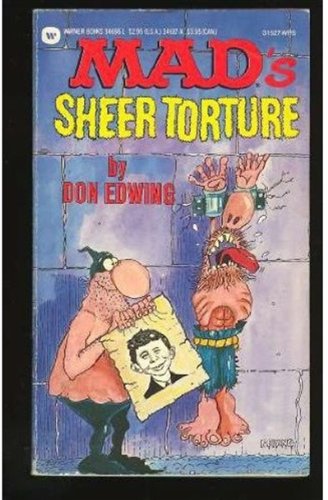 9780446346863: Mad's Sheer Torture