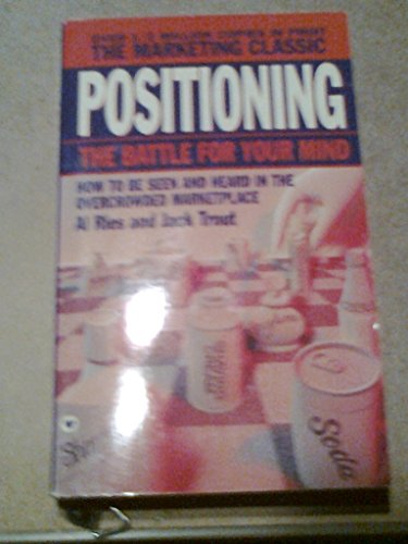 9780446347945: Positioning: the Battle for Your Mind
