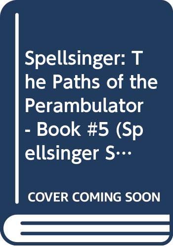 9780446349567: Spellsinger: The Paths of the Perambulator - Book #5 (Spellsinger Series Book 5)