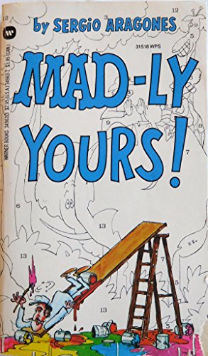 Mad-ly Yours (9780446349628) by Sergio AragonÃ©s