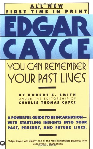 9780446349796: Edgar Cayce You Can Remember Your Past Lives
