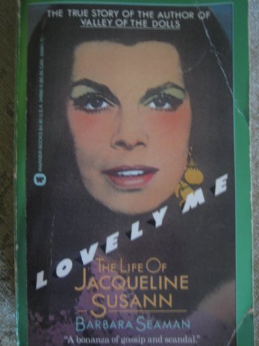 9780446349901: Lovely Me: The Life of Jaqueline Susann