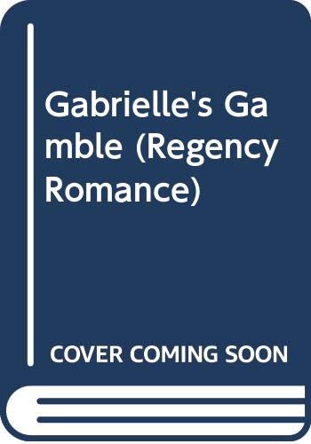 Gabrielle's Gamble (Regency Romance) (9780446350143) by Dunn, Carola