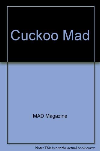 Imagen de archivo de The Cuckoo Mad a la venta por Wally's Books
