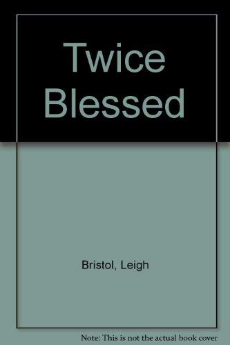 TWICE BLESSED