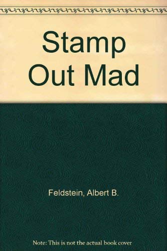 Beispielbild fr Stamp Out Mad zum Verkauf von HPB-Diamond